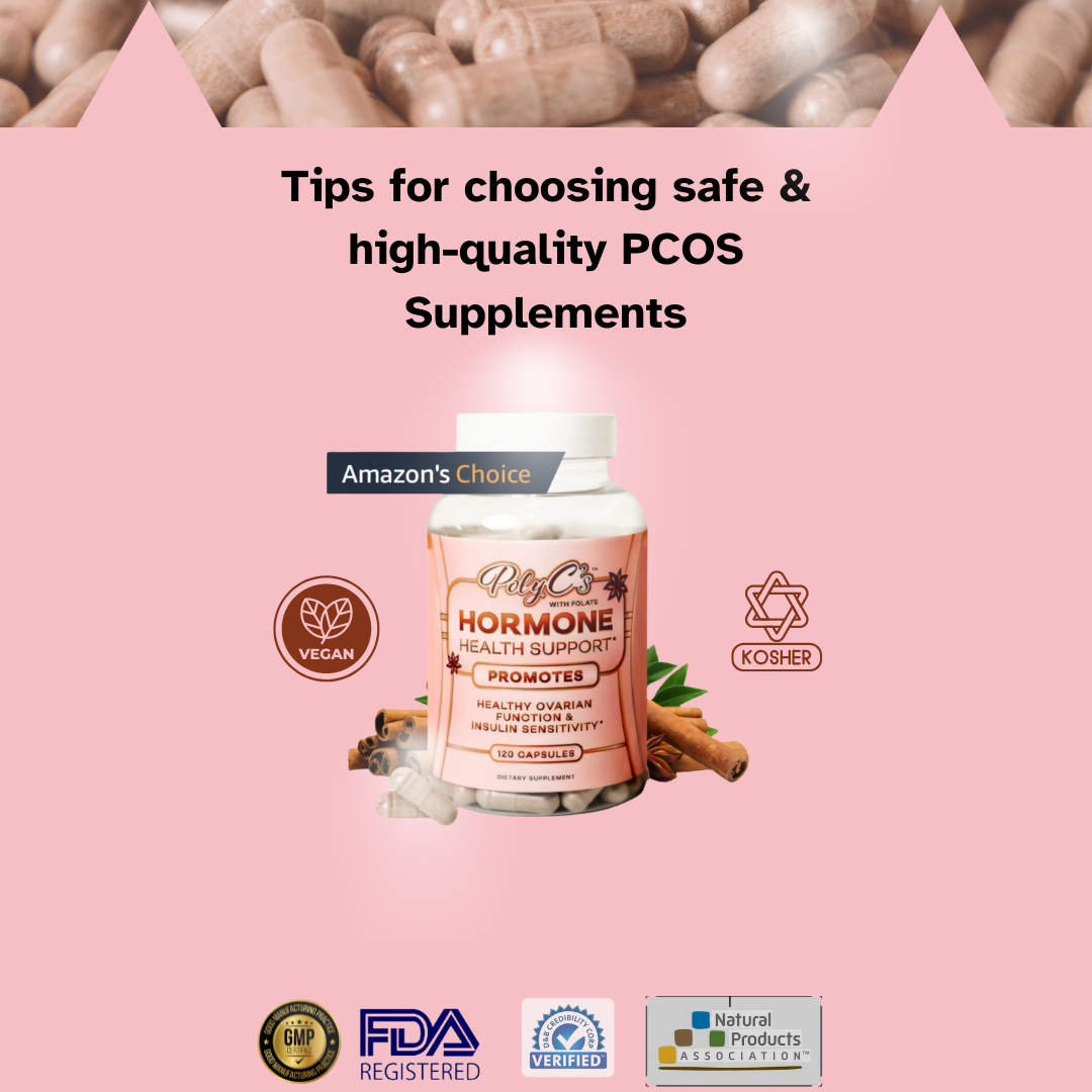 Tips for choosing safe & high-quality PCOS Supplements